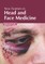 New Frontiers in Head and Face Medicine