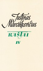 Justinas Marcinkevičius. Raštai IV