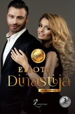 Eliotų dinastija. Antra knyga