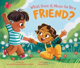 What Does It Mean to Be a Friend?