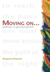Moving On - Pathways to Personal Growth