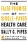 The False Promise of Single-Payer Health Care