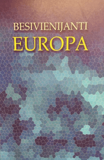 Besivienijanti Europa: vertybinis aspektas