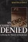 An Exhibit Denied