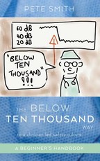 The Below Ten Thousand Way to a clinician-led safety culture
