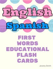 English Spanish First Words Educational Flash Cards