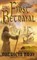 The First Betrayal