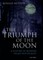 The Triumph of the Moon