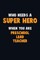 Who Need A SUPER HERO, When You Are Preschool Lead Teacher