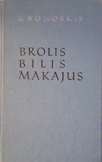 Brolis Bilis Makajus