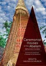 Ceremonial Houses of the Abelam Papua New Guinea