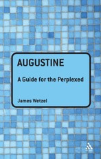 Augustine: A Guide for the Perplexed