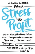 From Stress to Profit