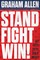Stand, Fight, Win