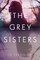 The Grey Sisters