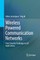 Wireless Powered Communication Networks
