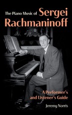 The Piano Music of Sergei Rachmaninoff