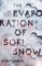 The Evaporation of Sofi Snow
