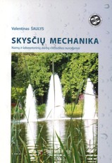 Skysčių mechanika. Namų ir laboratorinių darbų metodikos nurodymai