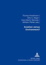 Aviation versus Environment?; 2nd Hamburg Aviation Conference