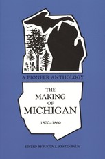 Making of Michigan, 1820-1860