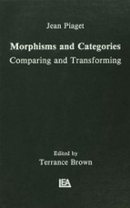 Piaget, J: Morphisms and Categories