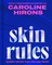 Skin Rules