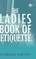 The Ladies Book of Etiquette and Manual of Politeness