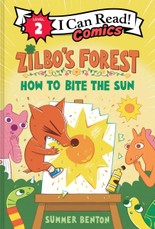 Zilbo's Forest: How to Bite the Sun