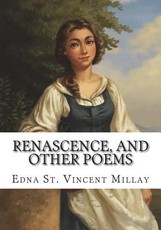 Renascence, and Other Poems