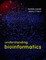Understanding Bioinformatics