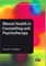 Mental Health in Counselling and Psychotherapy