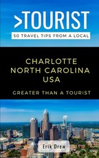 Greater Than a Tourist- Charlotte North Carolina USA