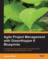 Agile Project Management with GreenHopper 6 Blueprints
