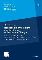 Responsible Investment and the Claim of Corporate Change