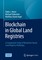Blockchain in Global Land Registries