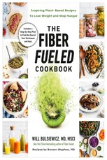 The Fiber Fueled Cookbook