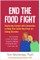 End the Food Fight