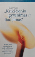Kursas Krikščionio gyvenimas ir liudijimas