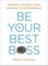 Be Your Best Boss