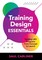 Training Design Essentials