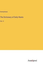 The Dictionary of Daily Wants