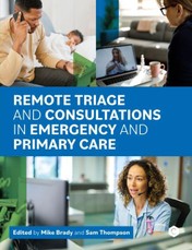 Remote Triage and Consultations in Emergency and Primary Care