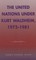 The United Nations Under Kurt Waldheim, 1972-1981
