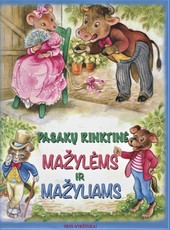 Pasakų rinktinė mažylėms ir mažyliams