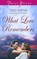 What Love Remembers