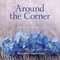 Around the Corner