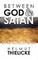 Between God and Satan