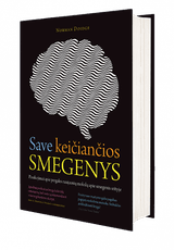 Save keičiančios smegenys