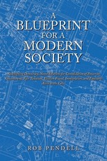 A Blueprint for a Modern Society